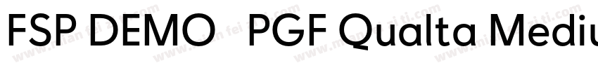 FSP DEMO   PGF Qualta Medium字体转换